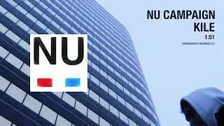 Kile - NU CAMPAIGN (Official Audio)