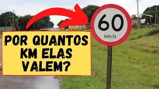 PLACA DE VELOCIDADE MÁXIMA PERMITIDA: Por até quantos km elas possuem validade?