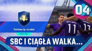 SBC i ciągła walka... - FIFA 19 Ultimate Team [#4]