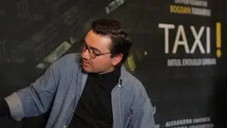 TAXI! - Interviu cu Bogdan Fanariu
