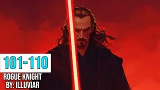 Rogue Knight 101-110 (Star Wars + Star Wars: The Clone Wars Crossover) By Illuviar