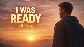 I Was Ready All Along 🌅 Calm Strength Anthem #MotivationalMusic #poprock