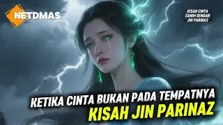 KISAH PARINAZ❗Cinta Abadi Sang Jin Pelayan Nabi Sulaiman & Konsekuensi Dendam Manusia