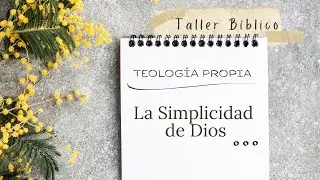 La Simplicidad de Dios