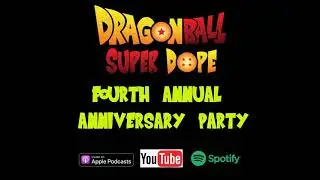 Fourth Annual Super Dope Anniversary Party