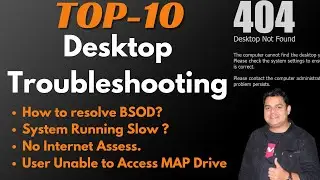 Top-10 Desktop Issues and Solution ! Desktop Troubleshooting.