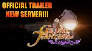 GRAND FANTASY LEGACY | OFFICIAL TRAILER ENGLISH
