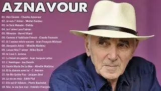 Charles Aznavour Joe Dassin Micheal Sardou Dalida CJerome 💦Nostalgie Chansons Francaise 💦