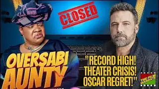 Nollywood Record, Theater Panic & Oscar Regret #OversabiAunty #WBDSale #BenAffleck #Argo #OscarSnub