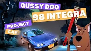 98 INTEGRA SERIES Pt.1 | First Project Car?