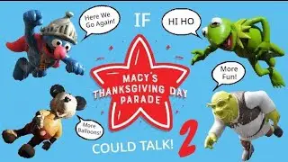 Если бы воздушные шары на параде в честь Дня благодарения в Macy’s могли говорить! Часть 2