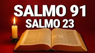 ORAÇÃO do DIA 29 de DEZEMBRO - SALMO 91 e SALMO 23 - As DUAS ORAÇÕES MAIS PODEROSAS da BÍBLIA