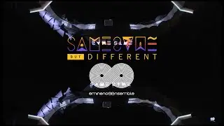 Eminence Ensemble - Same Same But Different Fest 2021 (Full Set)