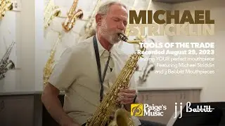 Finding YOUR Perfect Saxophone Mouthpiece | Feat. Michael Stricklin and j.j. Babbitt Mouthpieces