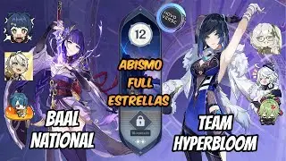 💥ABISMO 12 FULL ESTRELLAS BAAL NATIONAL Y HYPERBLOOM 4.4 SIN KAZUHA | GENSHIN IMPACT❗