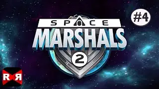 Space Marshals 2 - The Master Gunner - iOS / Android - Walkthrough Gameplay Part 4