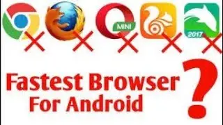 Best Web Browser 2020 The Fastest Browser For Android