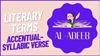 Literary Terms - Accentual-Syllabic Verse