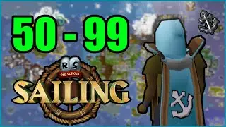 Маршрут от 50 до 99 уровня парусного спорта (OSRS)