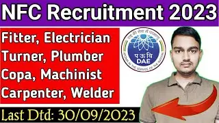 NFC Recruitment 2023 | NFC Apprenticeship bharti 2023 | Nuclear Fuel complex requirement 2023 |