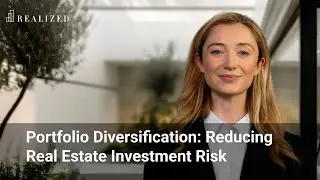 Portfolio Diversification: Reducing Real Estate Investment Risk
