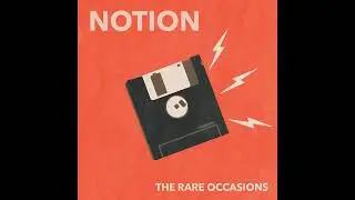 The Rare Occasions - Notion (Acapella)