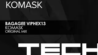 Bagagee Viphex13 - Komask (Original Mix)