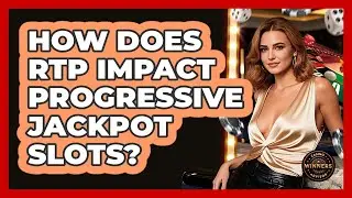 How Does RTP Impact Progressive Jackpot Slots? - Casino Winners Advisor