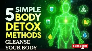 5 Ancient Methods to Detox Your Body Naturally (Science-Backed)