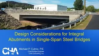 Design Considerations for Integral Abutments in Single-Span Steel Bridges