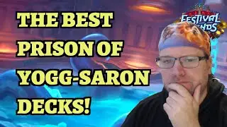 The BEST Decks for Prison of Yogg-Saron - Hearthstone Festival of Legends