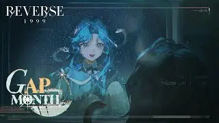 Gap Month | Hissabeth Character Story | Reverse: 1999 | Full Story [4K] [No Commentary]