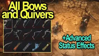 All Bows and Quivers | Attack and Rune Attacks | How Advanced Status Works | No rest for the Wicked