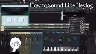 How to Sound Like Heylog in FL Studio (Stock Plugins + Vocal Preset)
