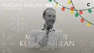MELAMPAUI KEMUSTAHILAN | RABU, 24 DESEMBER 2025