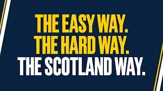 The Easy Way. The Hard Way. The Scotland Way. (Scotland beat Serbia)