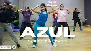 AZUL- Dance Fitness Workout | Easy STEPS to burn full body fat🔥| Deevy Fit