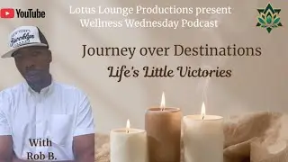 Journey Over Destinations: Life&rsquo;s Little Victories