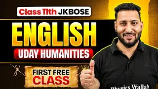 UDAY Humanities 2026 💥 1st Free Class | JKBOSE Class 11th ENGLISH ⚡️ | Hussain Sir | JKBOSE Wallah