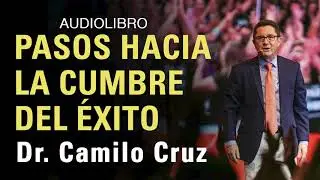 Audiolibro Pasos hacia la CUMBRE DEL ÉXITO (OFICIAL)