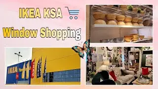 IKEA HOME AND DECOR DHAHRAN KSA WINDOW SHOPPING | IKEA RESTAURANT AND CAFE | @simplysittschannel