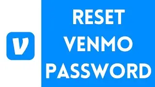 How To Reset Venmo Password 2024 | Recover Venmo Account Password (Full Tutorial)