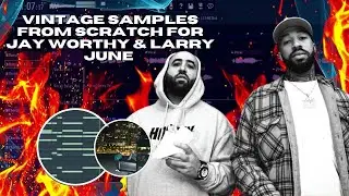 How To Make Vintage Samples For Jay Worthy & Larry June in FL Studio 21 |