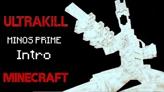 P - 1 SOUL SURVIVOR: Minos Prime Intro ULTRAKILL Minecraft Commands