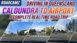 Caloundra to Sunshine Coast Airport | Queensland Road Trip 🚗 🇦🇺 4k