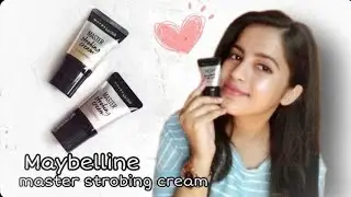 Maybelline Master Strobing Cream Review | illuminator | Highlighter