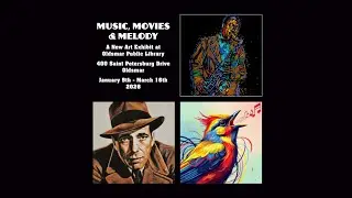 TMAF's Music, Movies and Melodies Art Exhibit at Oldsmar Public Library