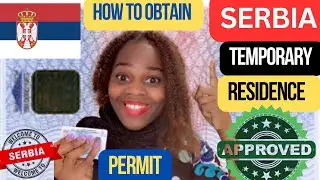 How to Obtain Temporary Residence in Serbia🇷🇸: Step-by-Step Guide