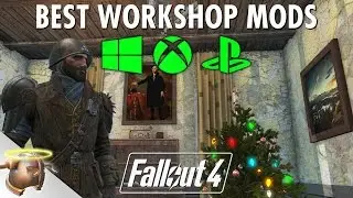 The best immersion-friendly Fallout 4 WORKSHOP MODS for PC, Xbox One and Playstation 4 | RangerDave