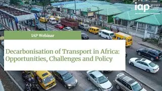 Decarbonisation of Transport in Africa: Opportunities, Challenges and Policy Options